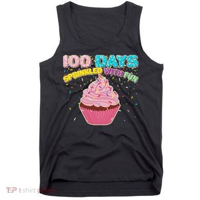 100 Days Sprinkled With Fun Cupcake  Tank Top