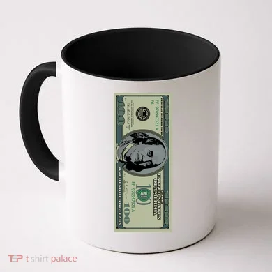 100 Dollar Bill - $100 - Benjamin Franklin Money Coffee Mug