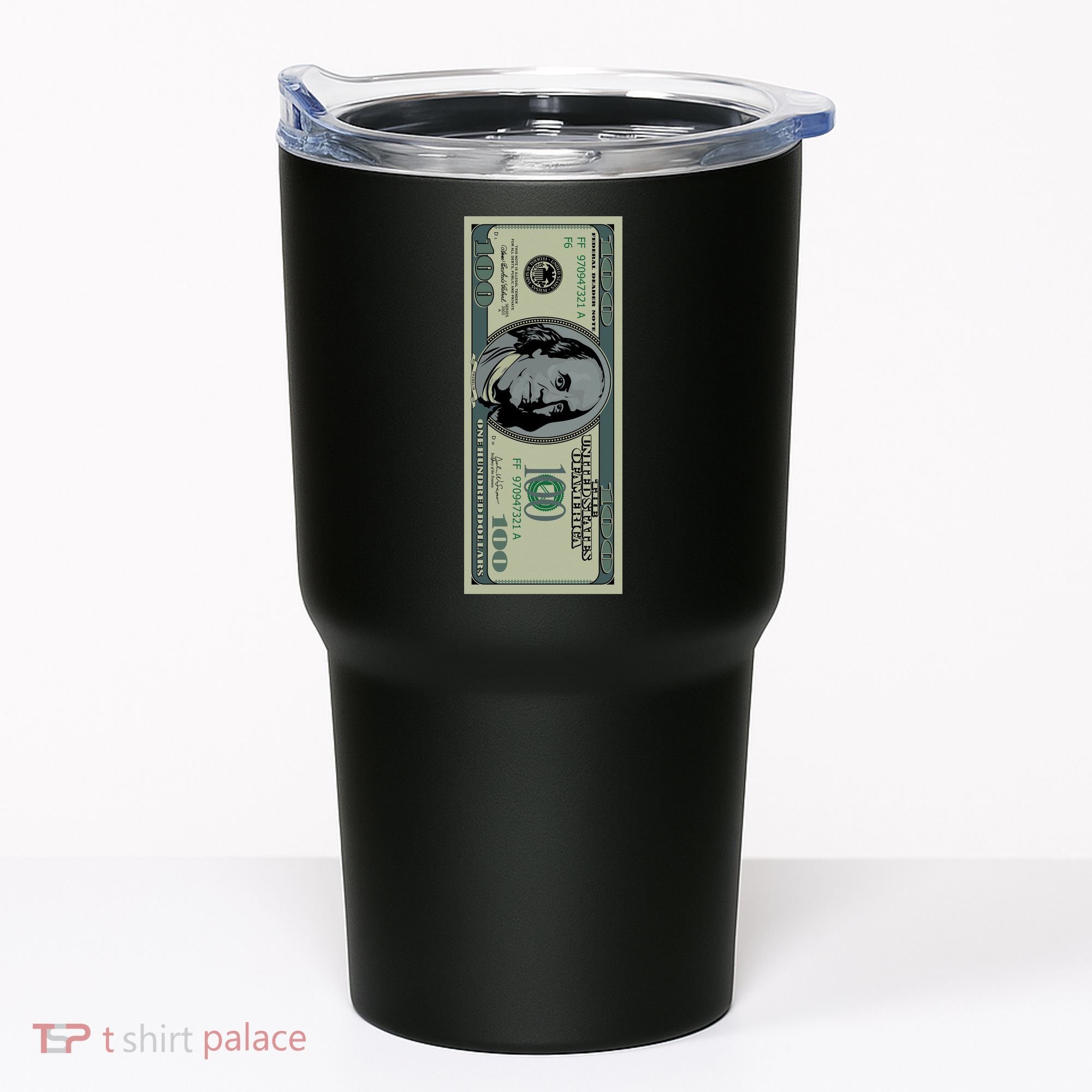 100 Dollar Bill - $100 - Benjamin Franklin Money Tumbler