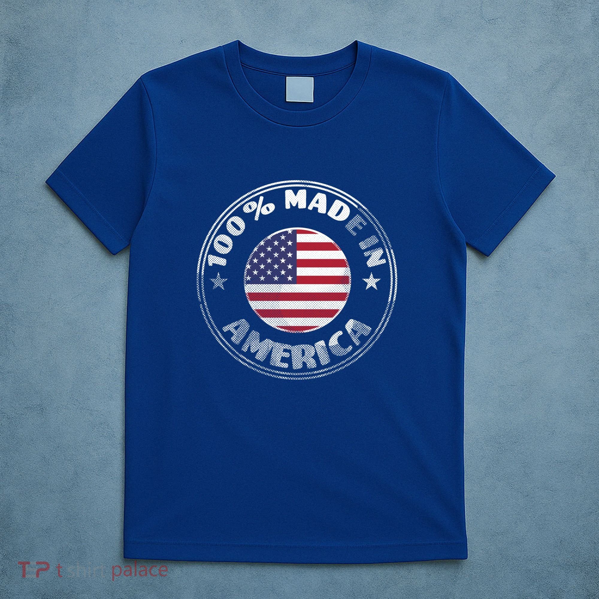 100% Made In America T-Shirt