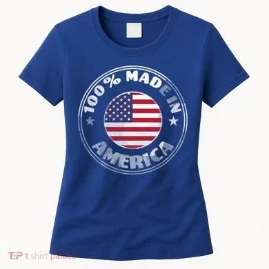100% Made In America Women's T-Shirt