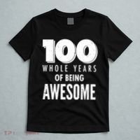 100 Whole Years Of Being Awesome Birthday T-Shirt thumb 5