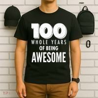 100 Whole Years Of Being Awesome Birthday T-Shirt thumb 6