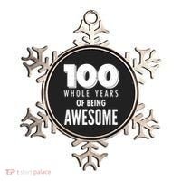 100 Whole Years Of Being Awesome Birthday Ornament thumb 0