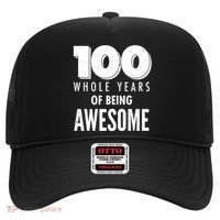 100 Whole Years Of Being Awesome Birthday Hat thumb 0