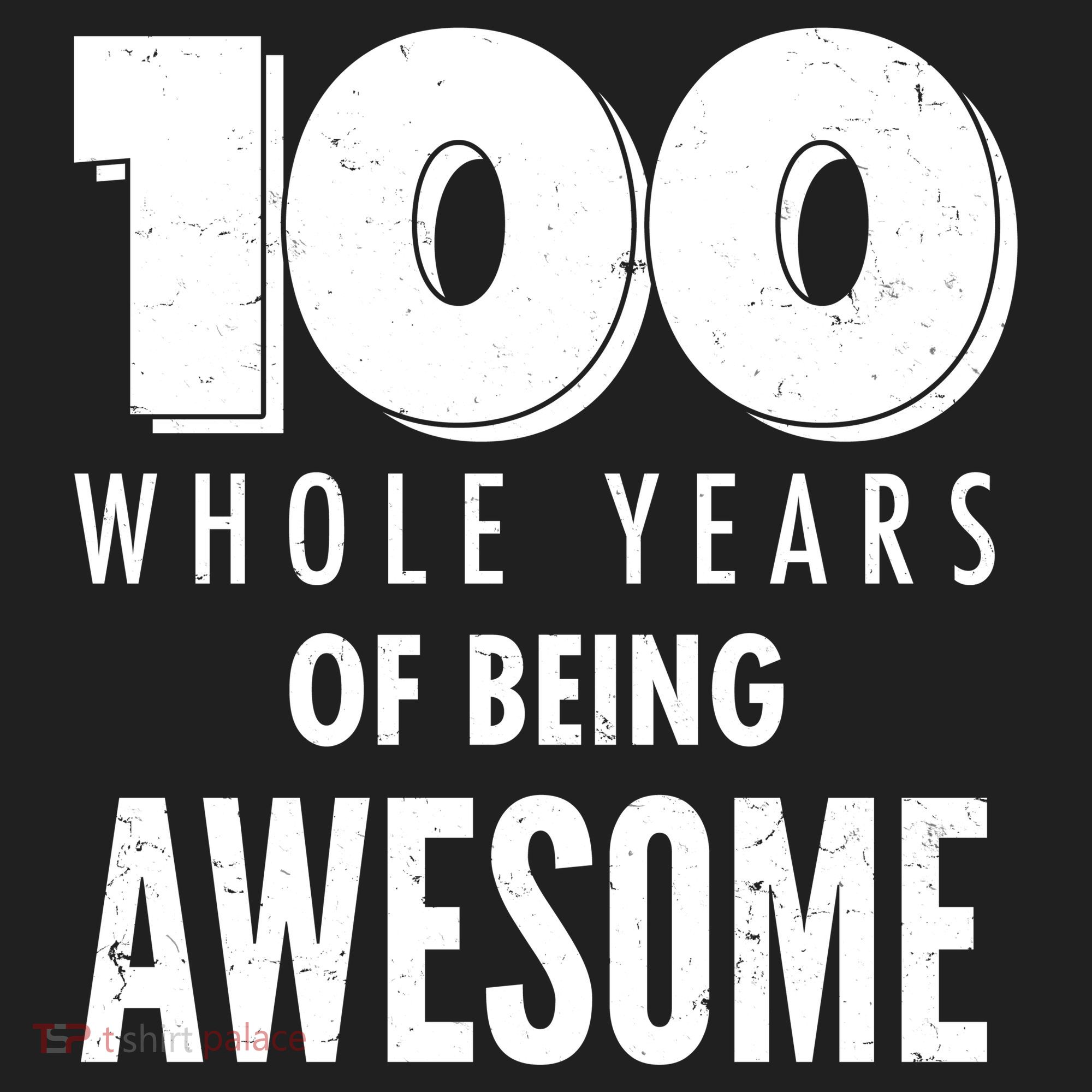 100 Whole Years Of Being Awesome Birthday Hat