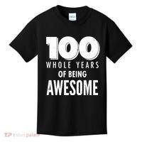 100 Whole Years Of Being Awesome Birthday Kids T-Shirt thumb 0