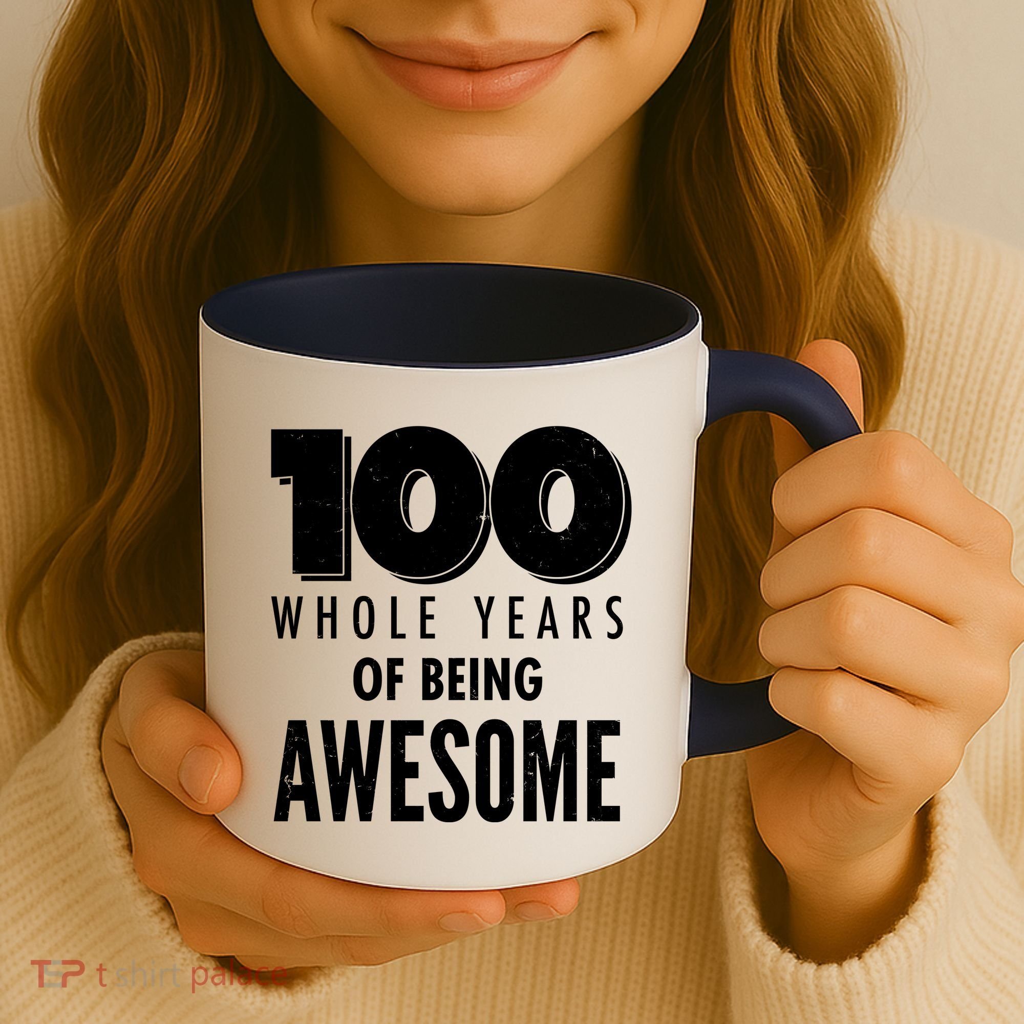 100 Whole Years Of Being Awesome Birthday Coffee Mug