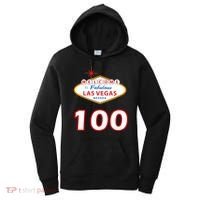 100 Years Old In Vegas - 100th Birthday Women's Hoodie thumb 0
