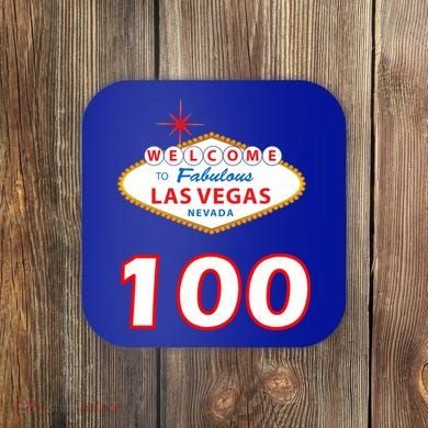 100 Years Old In Vegas - 100th Birthday Coaster