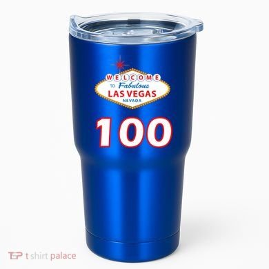 100 Years Old In Vegas - 100th Birthday Tumbler