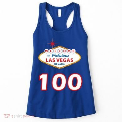 100 Years Old In Vegas - 100th Birthday Women's Tank Top