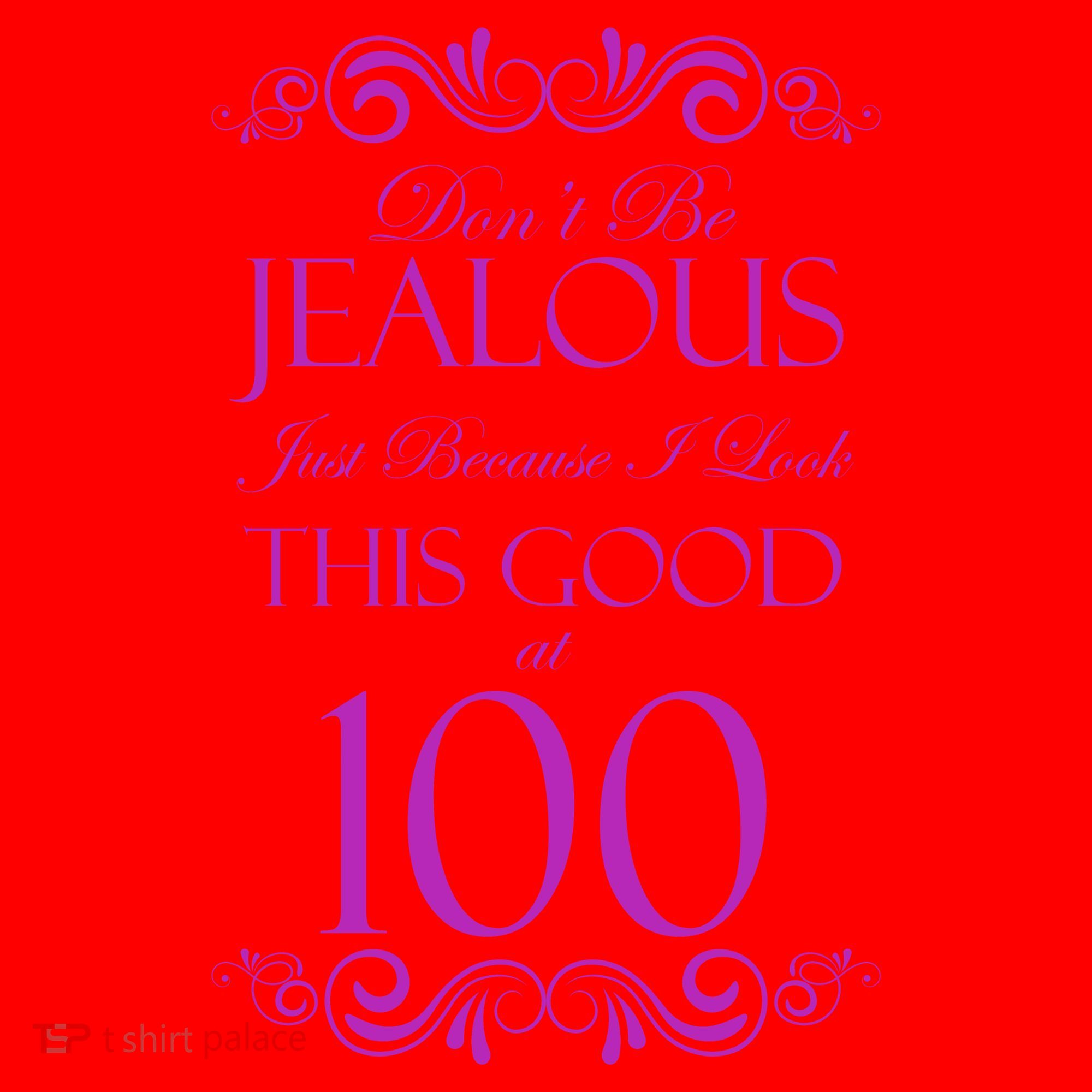 100th Birthday: Don't Be Jealous Just Because I Look This Good At 100 Santa Hat