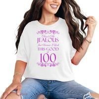 100th Birthday: Don't Be Jealous Just Because I Look This Good At 100 Comfort Colors T-Shirt thumb 0