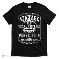 100th Birthday Genuine All Original Parts T-Shirt thumb 0