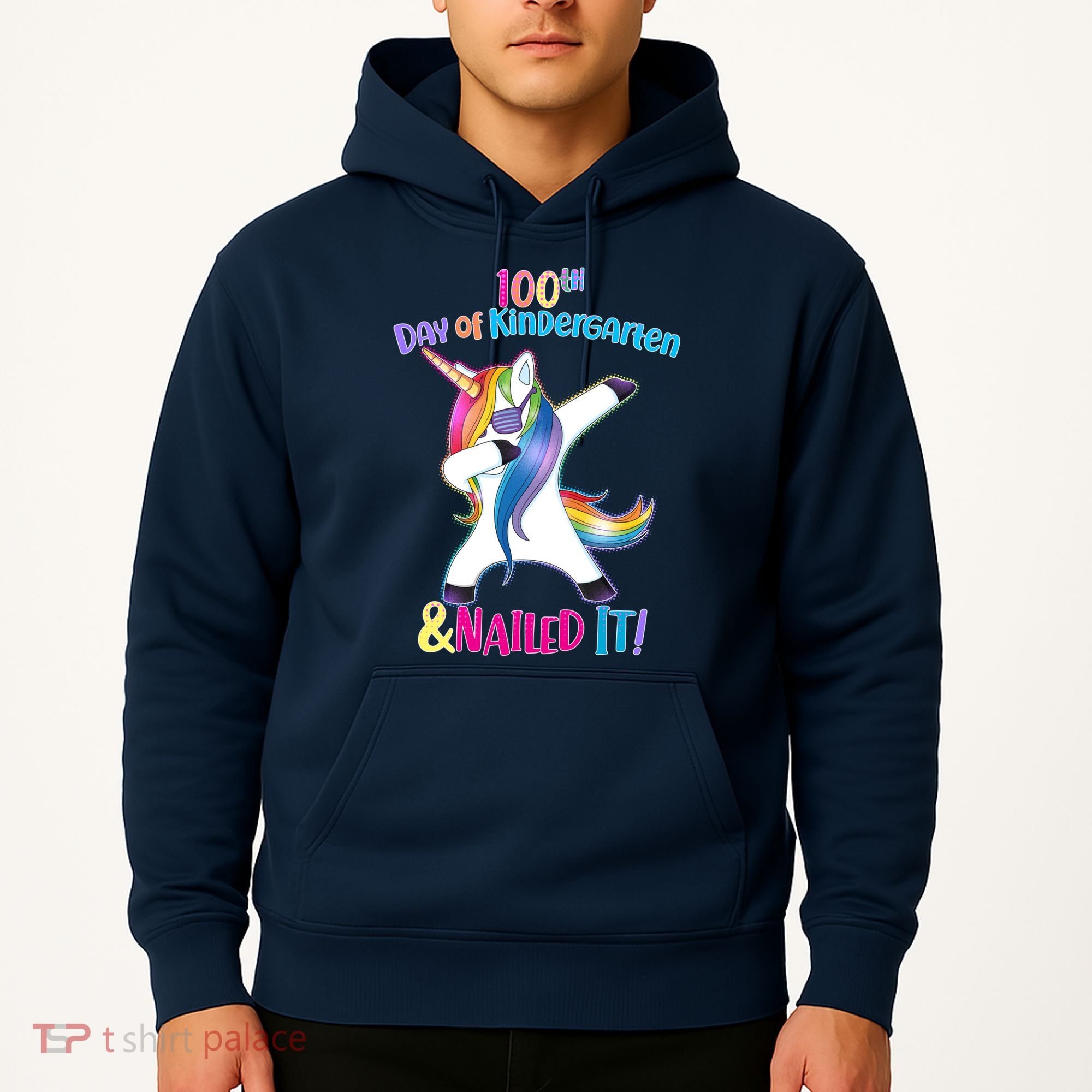 100th Day Of Kindergarten & Nailed it Hoodie