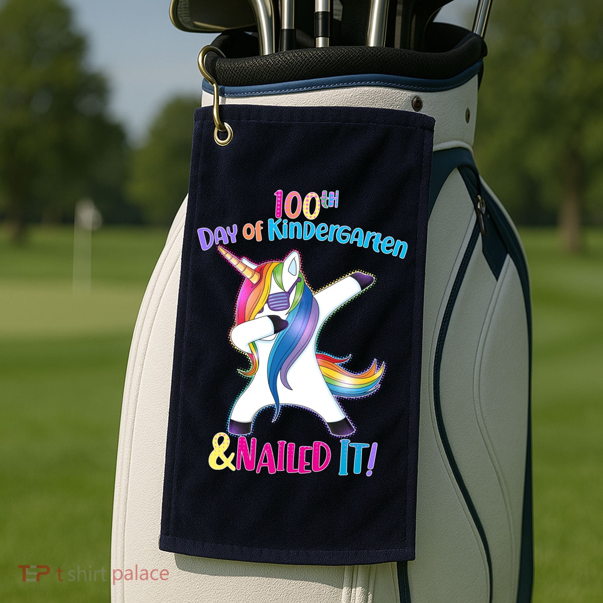 100th Day Of Kindergarten & Nailed it Golf Towel