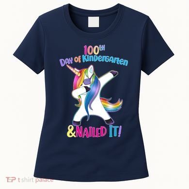 100th Day Of Kindergarten & Nailed it Women's T-Shirt