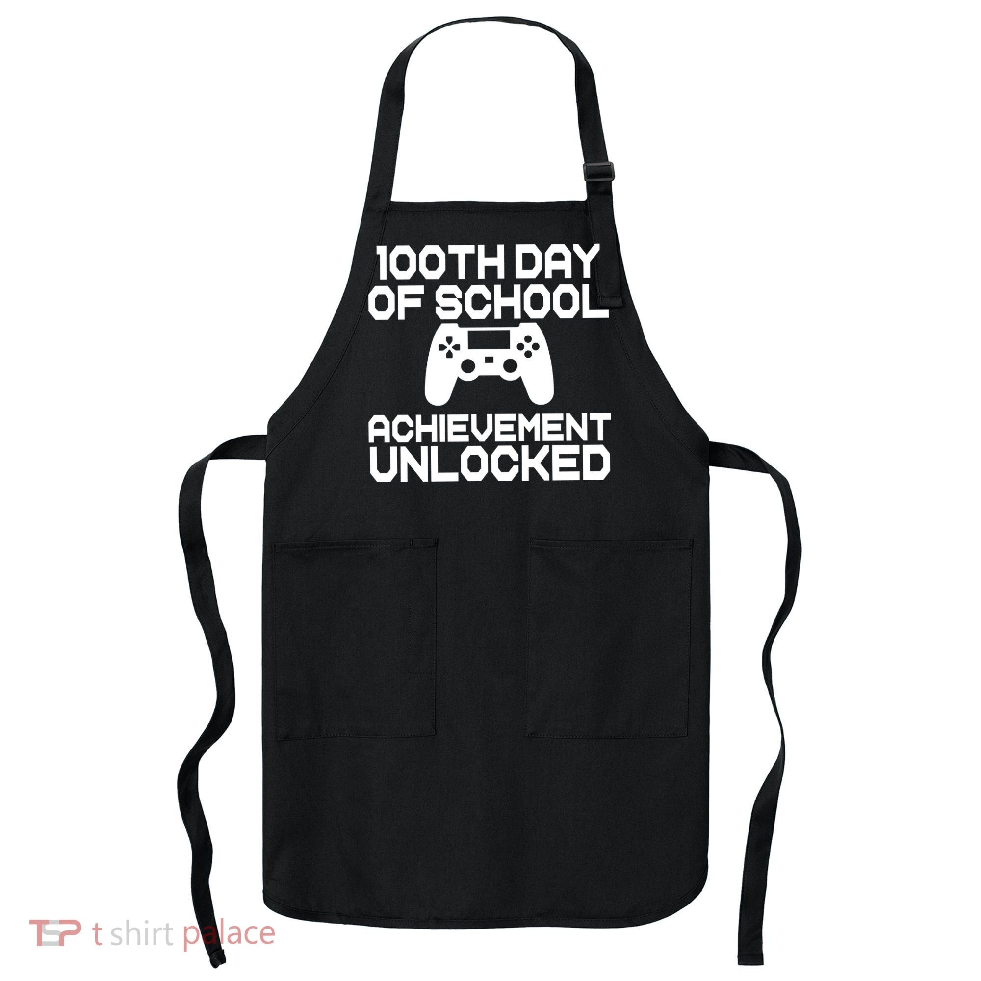100th Day Of School Achievement Unlocked Apron