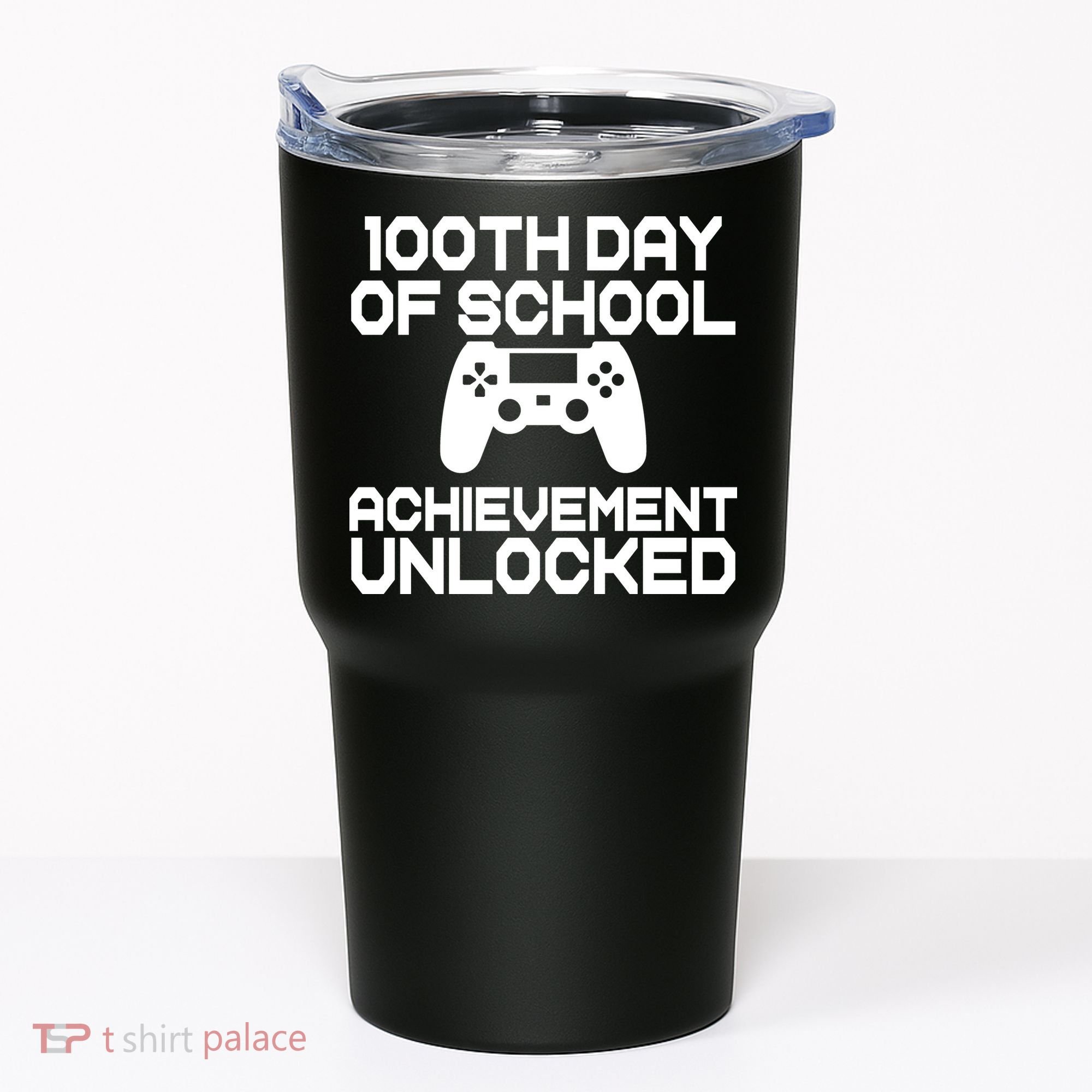 100th Day Of School Achievement Unlocked Tumbler