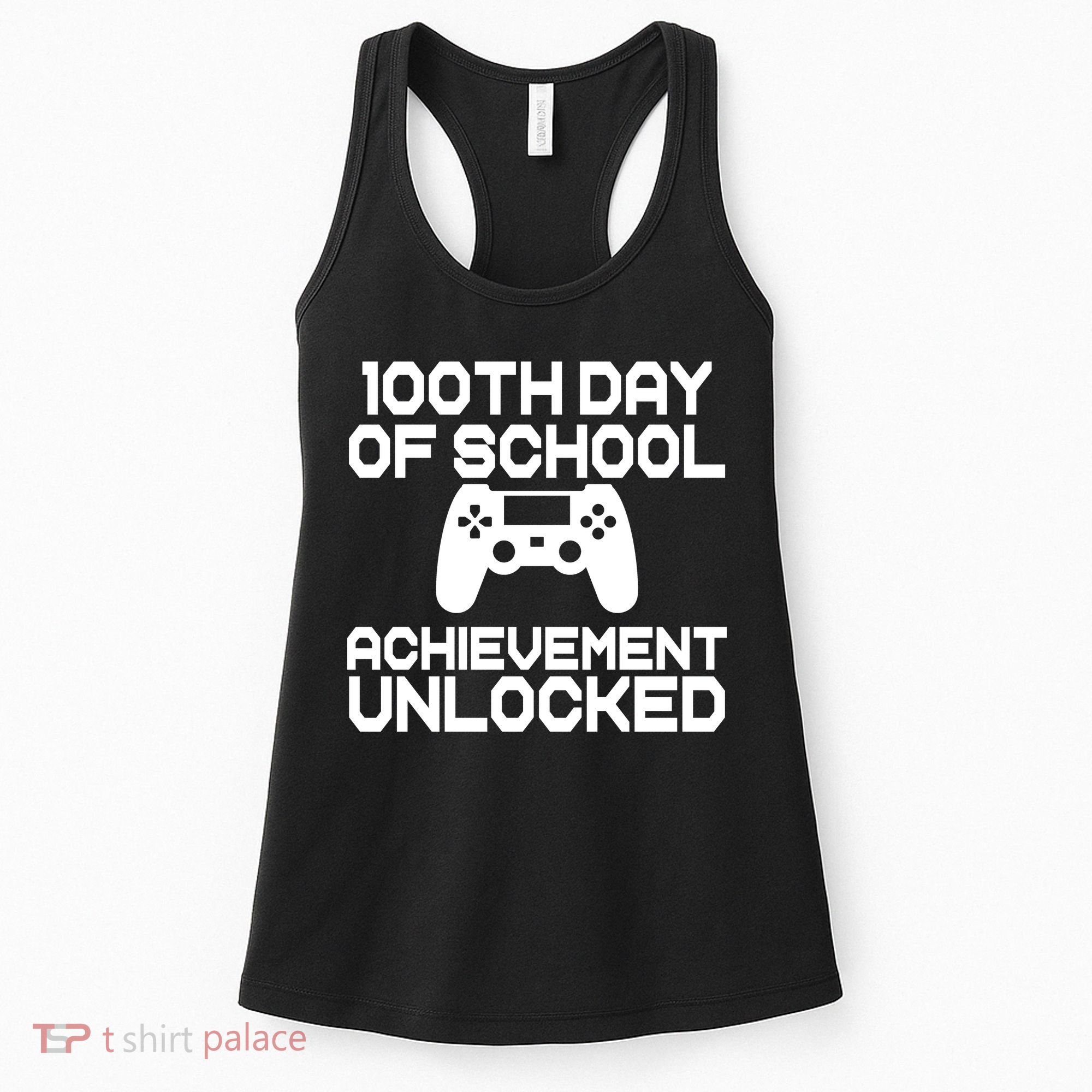 100th Day Of School Achievement Unlocked Women's Tank Top