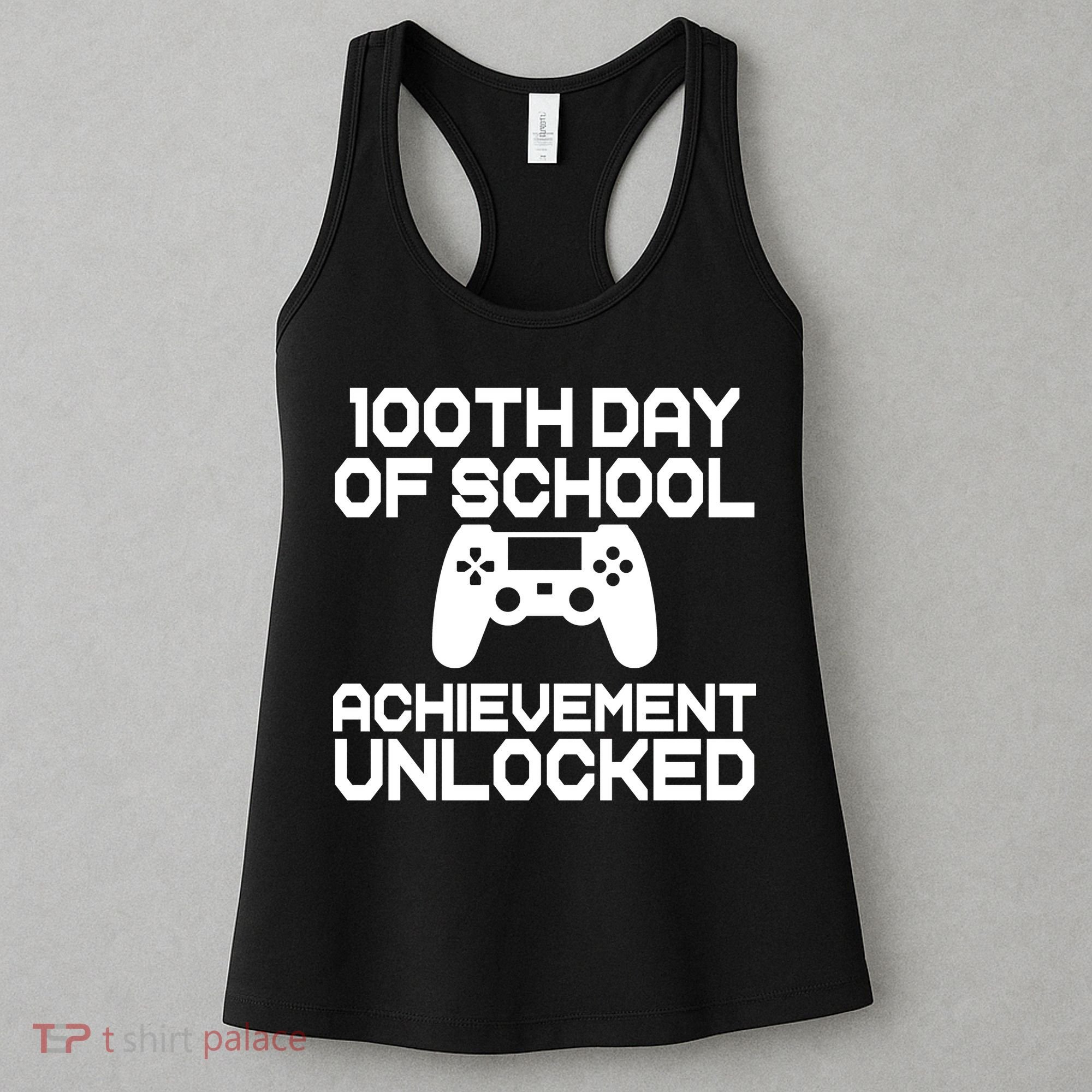 100th Day Of School Achievement Unlocked Women's Tank Top