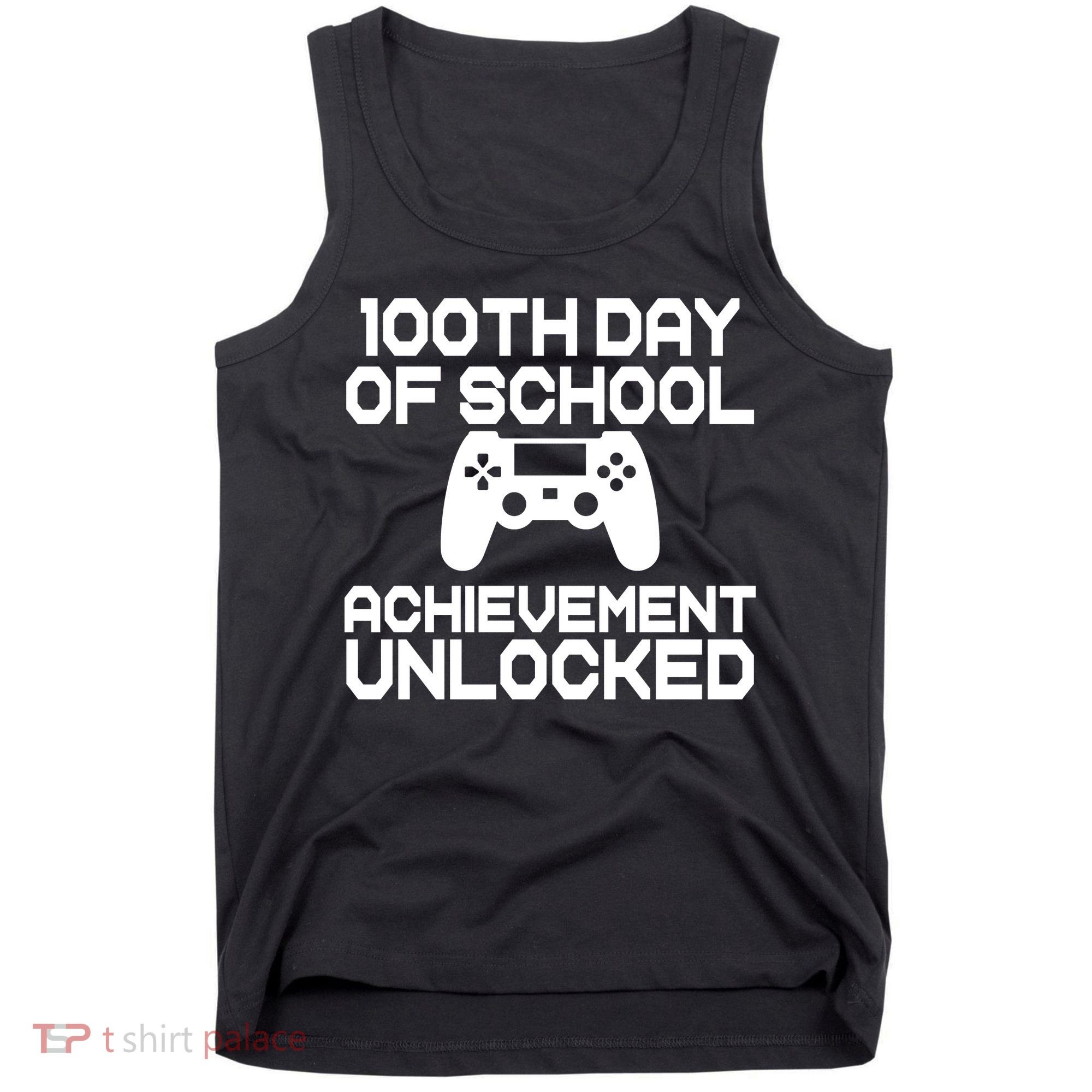 100th Day Of School Achievement Unlocked Tank Top