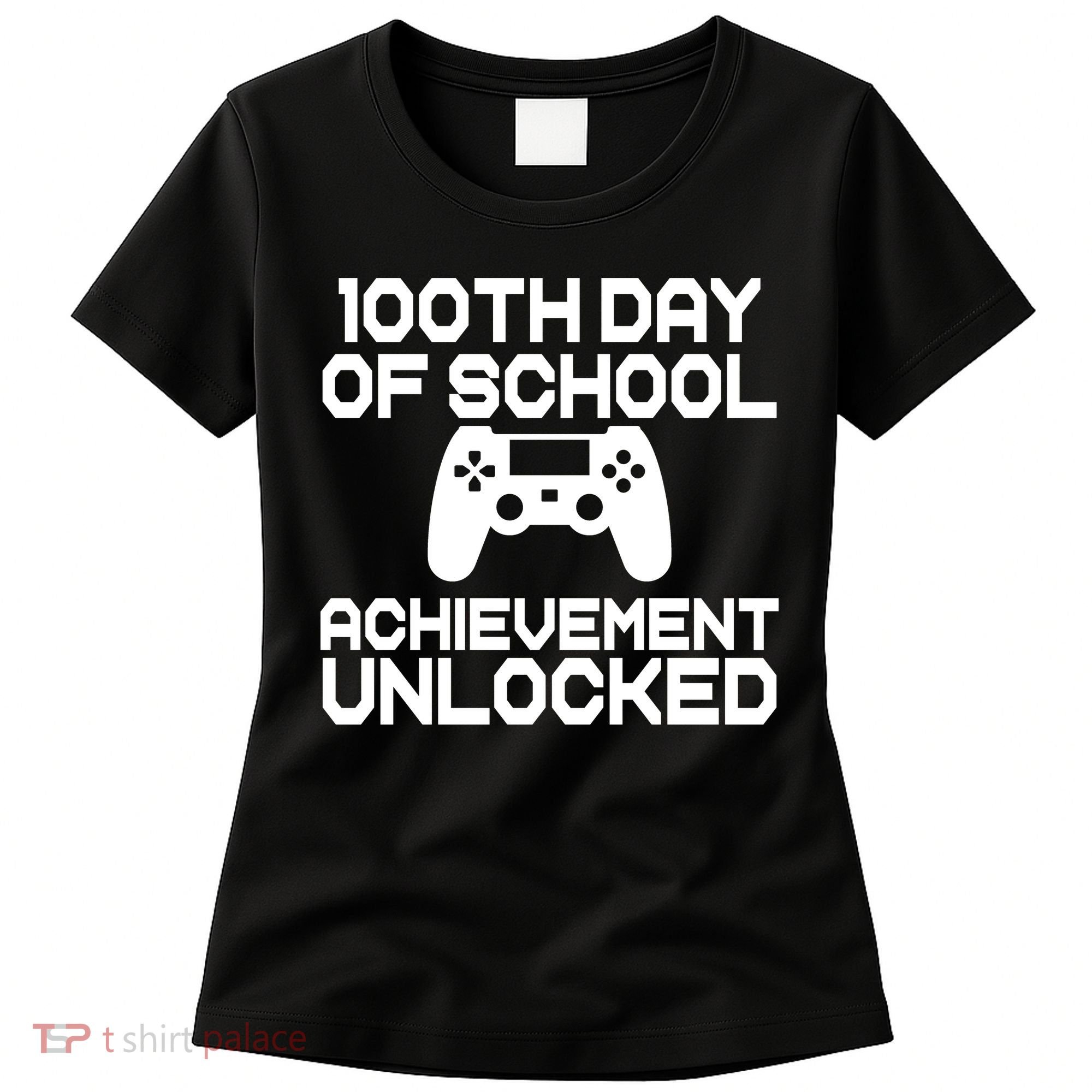 100th Day Of School Achievement Unlocked Women's T-Shirt