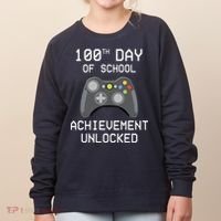 100th Day Of School Achievement Unlocked Cute Women's Sweatshirt thumb 0