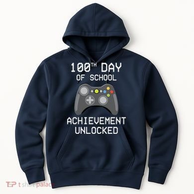 100th Day Of School Achievement Unlocked Cute Hoodie