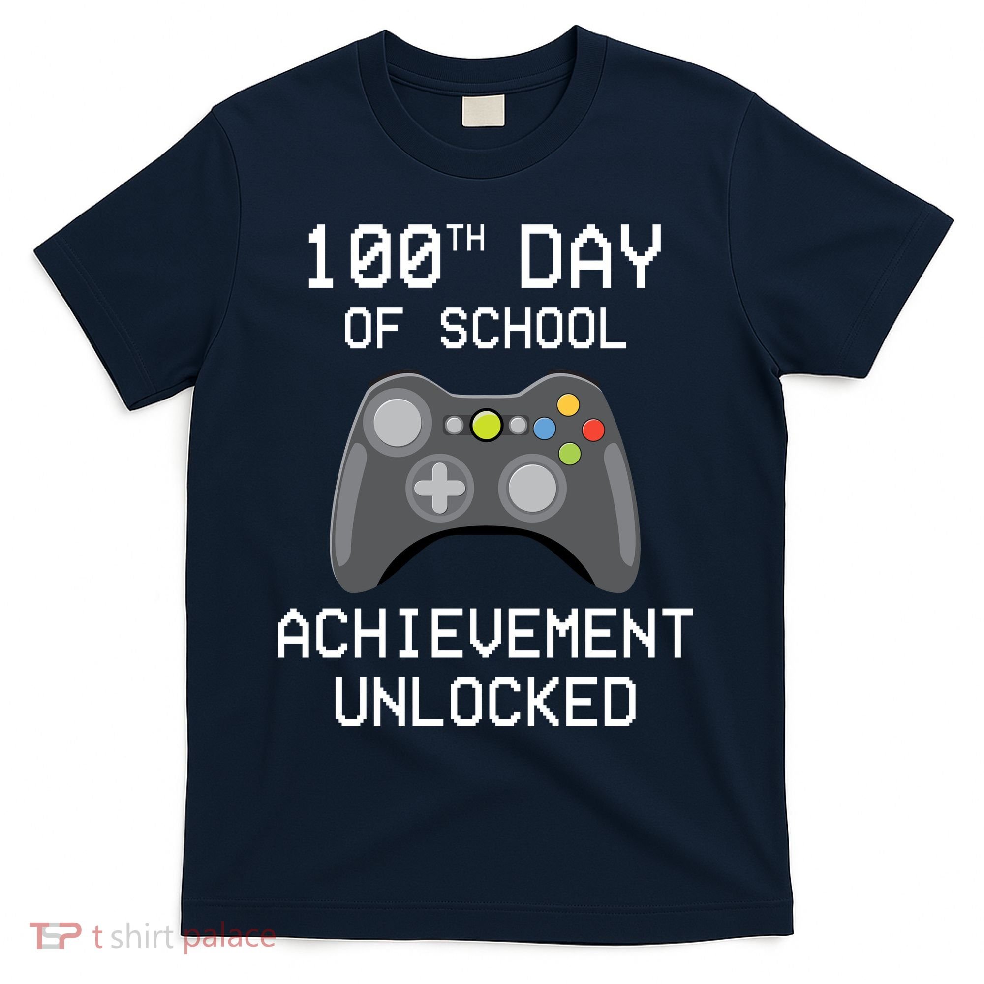 100th Day Of School Achievement Unlocked Cute T-Shirt