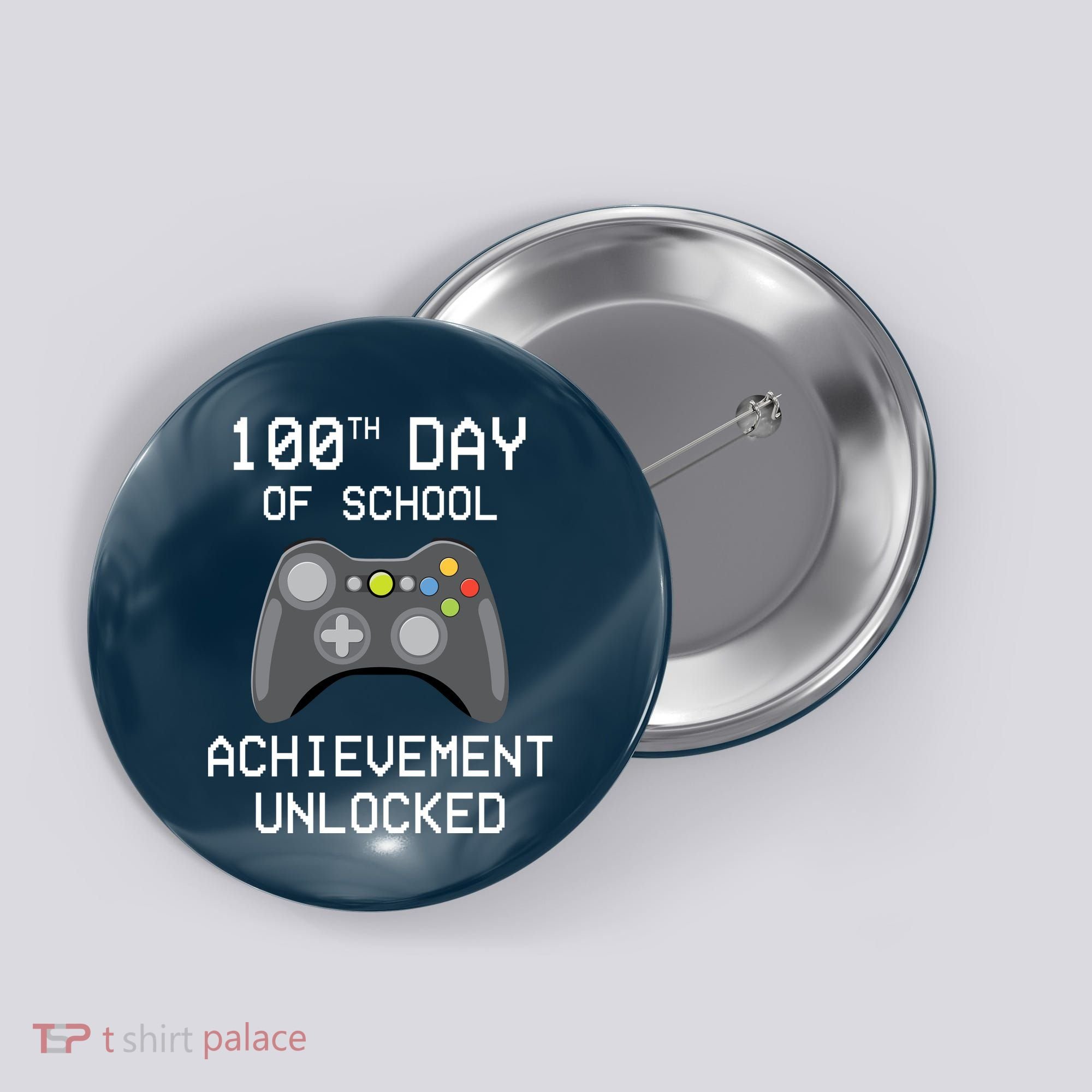 100th Day Of School Achievement Unlocked Cute Button