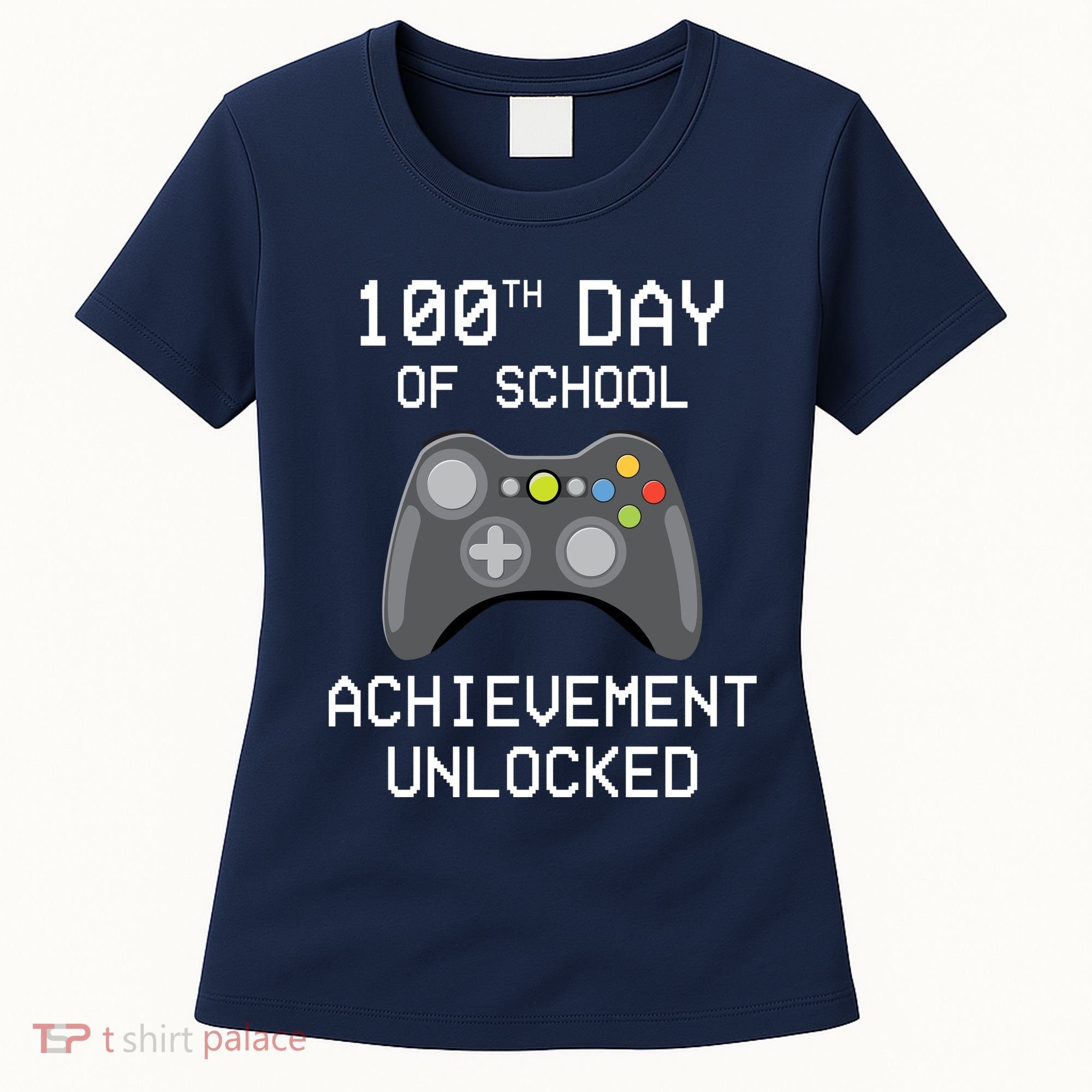 100th Day Of School Achievement Unlocked Cute Women's T-Shirt