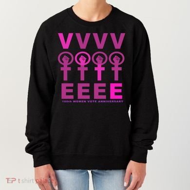 100th Women Vote Anniversary Women's Sweatshirt