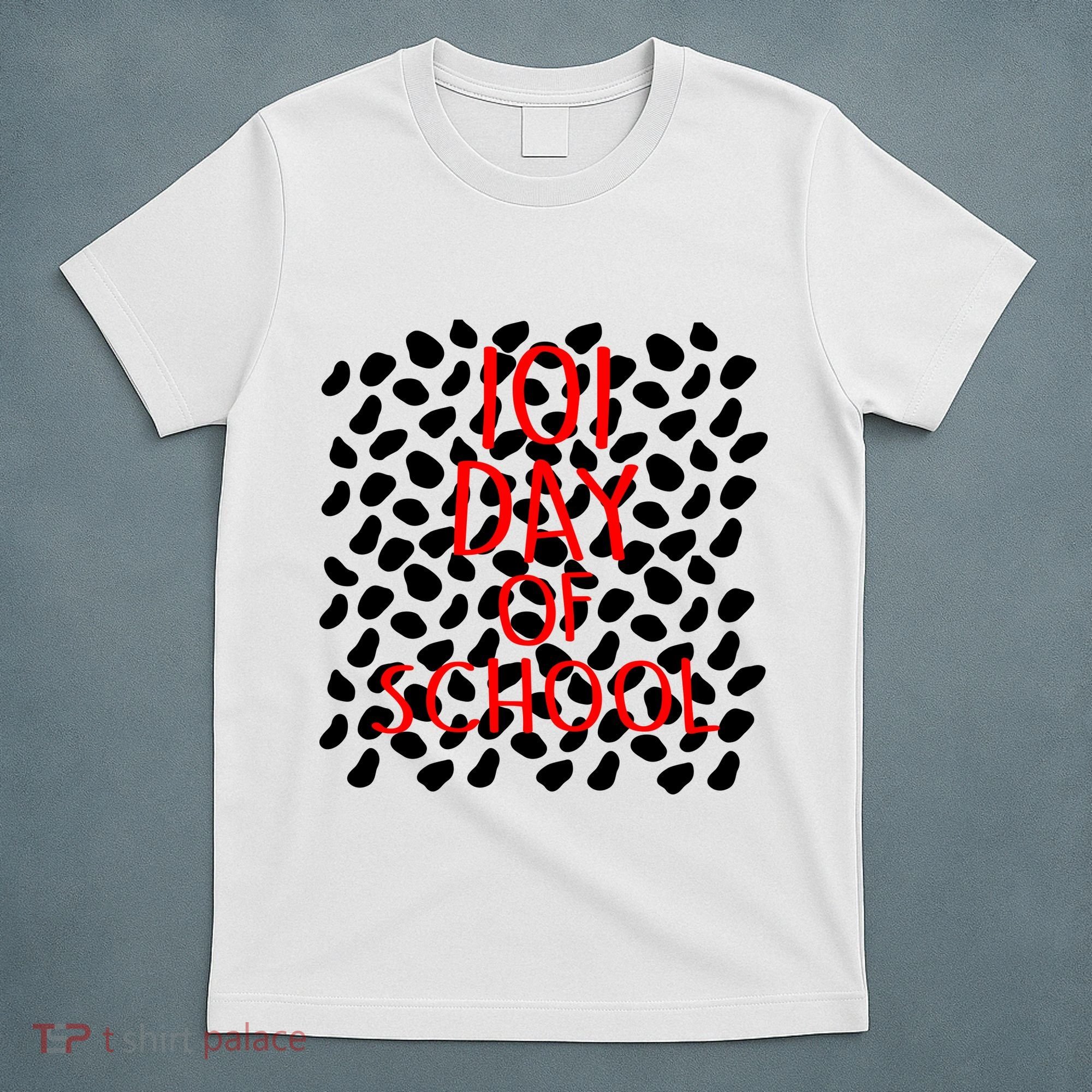 101 Day of School T-Shirt