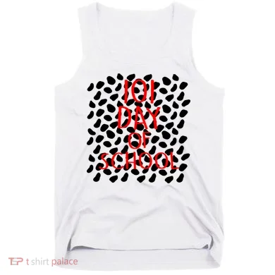 101 Day of School Tank Top