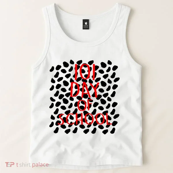 101 Day of School Tank Top