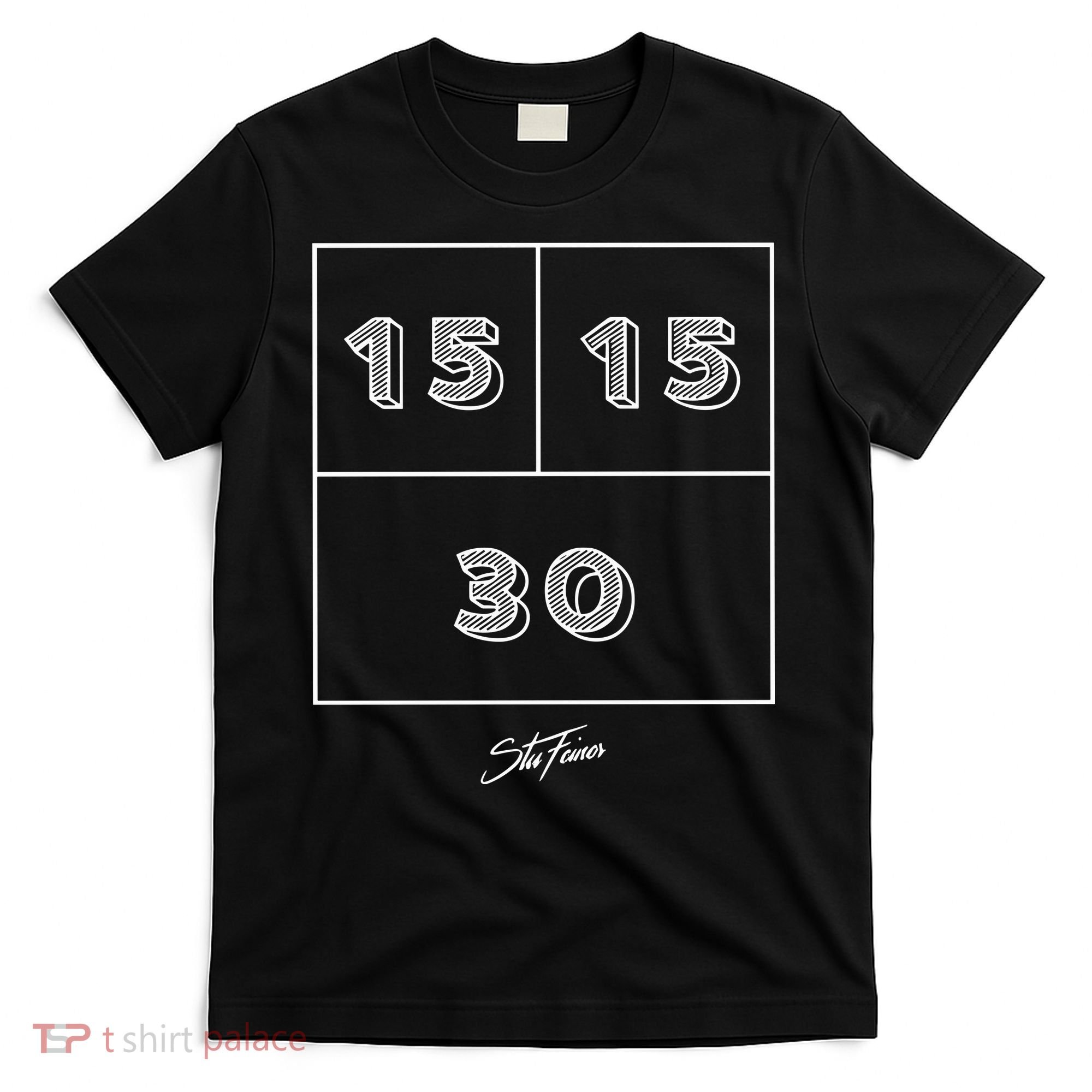 15 15 30 Stu Feiner T-Shirt