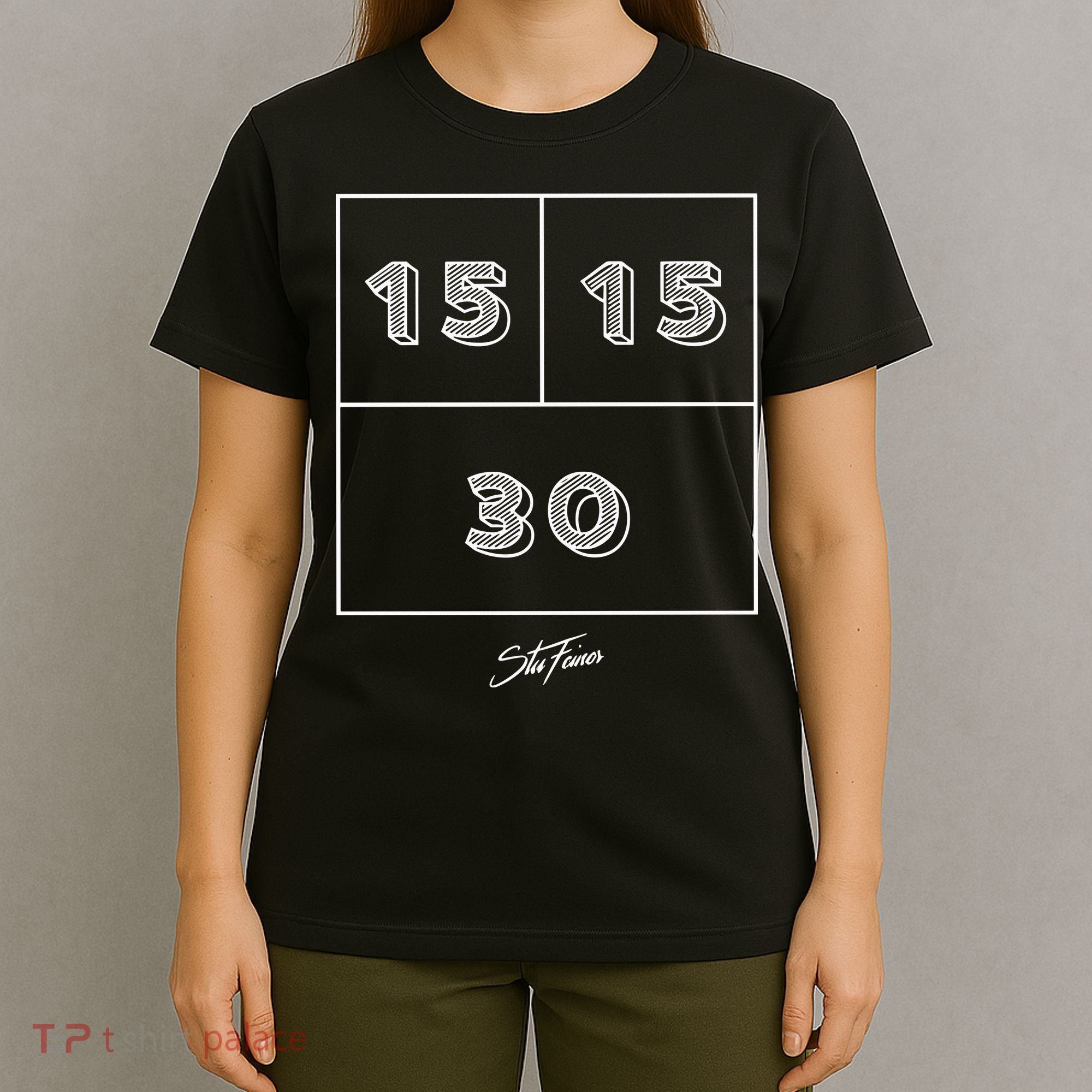 15 15 30 Stu Feiner T-Shirt