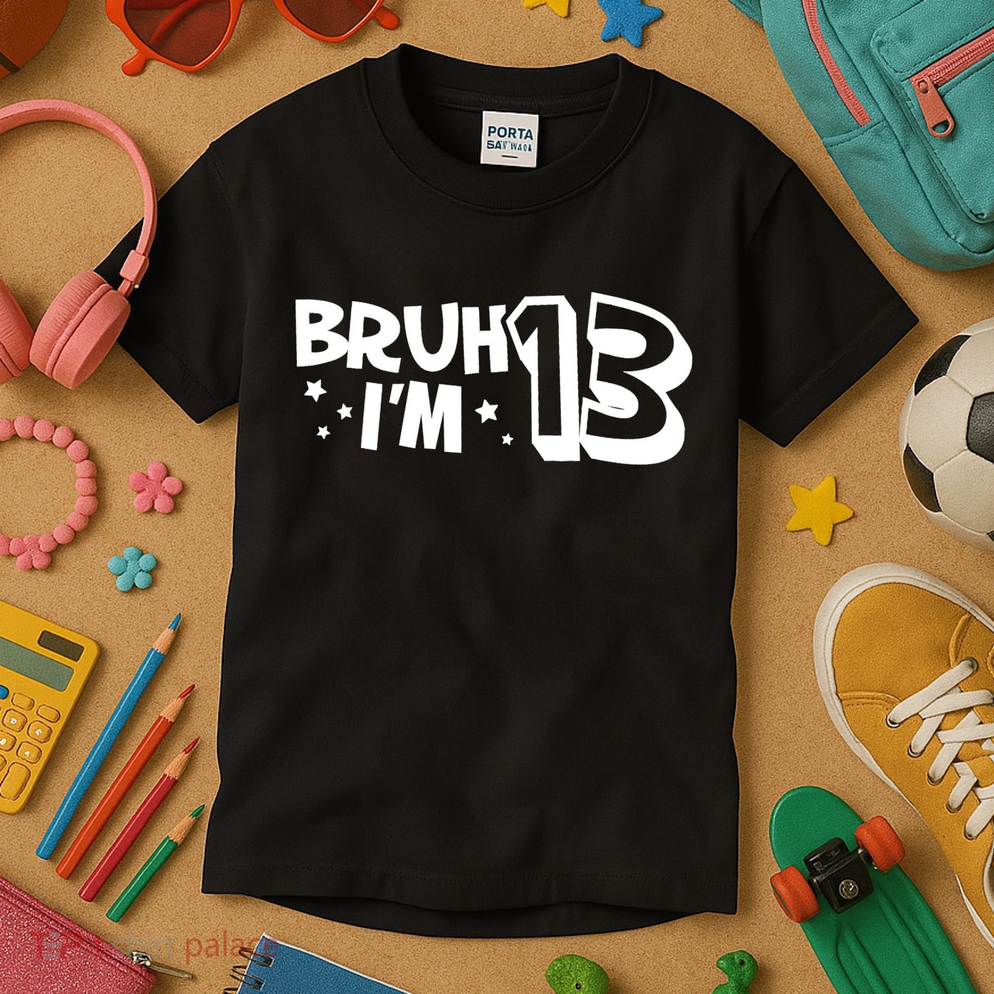13yr 13th Bruh Im 13 Birthday Funny Birthday Kids T-Shirt