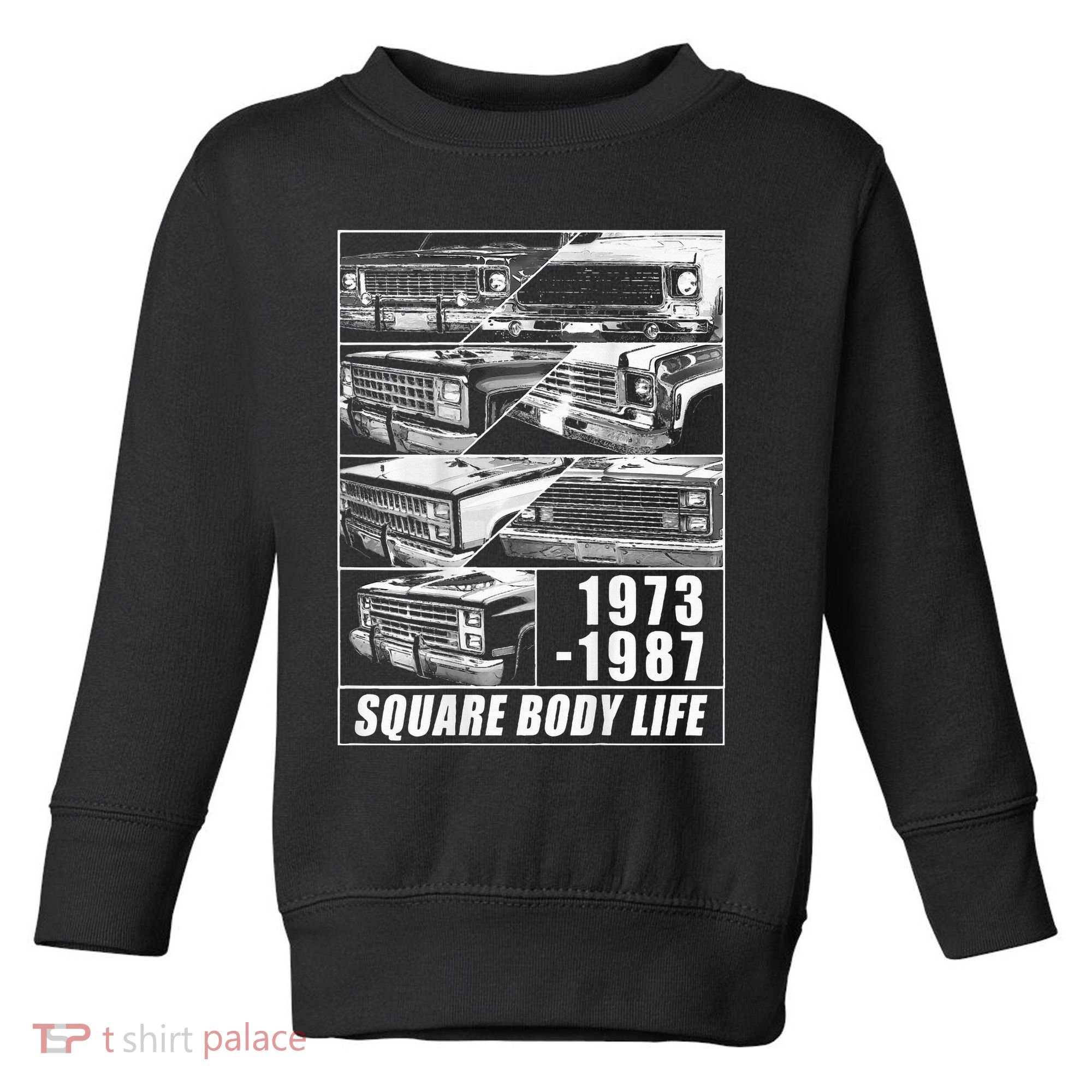 1973 1987 Square Body Truck Squarebody Toddler Sweatshirt