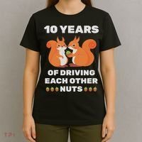 10th 10 Year Tin Wedding Anniversary Funny Couple Him Her T-Shirt thumb 4