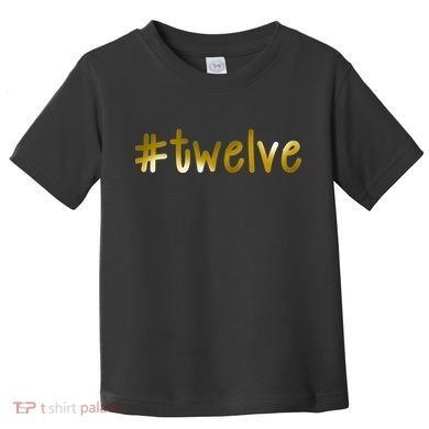 #12 Years Old Gold Limited Edition Birthday Toddler T-Shirt