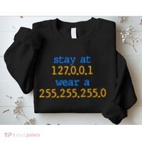 127.0.0.1 255.255.255.0 Code Stay At Home Wear A Face Mask Sweatshirt thumb 2