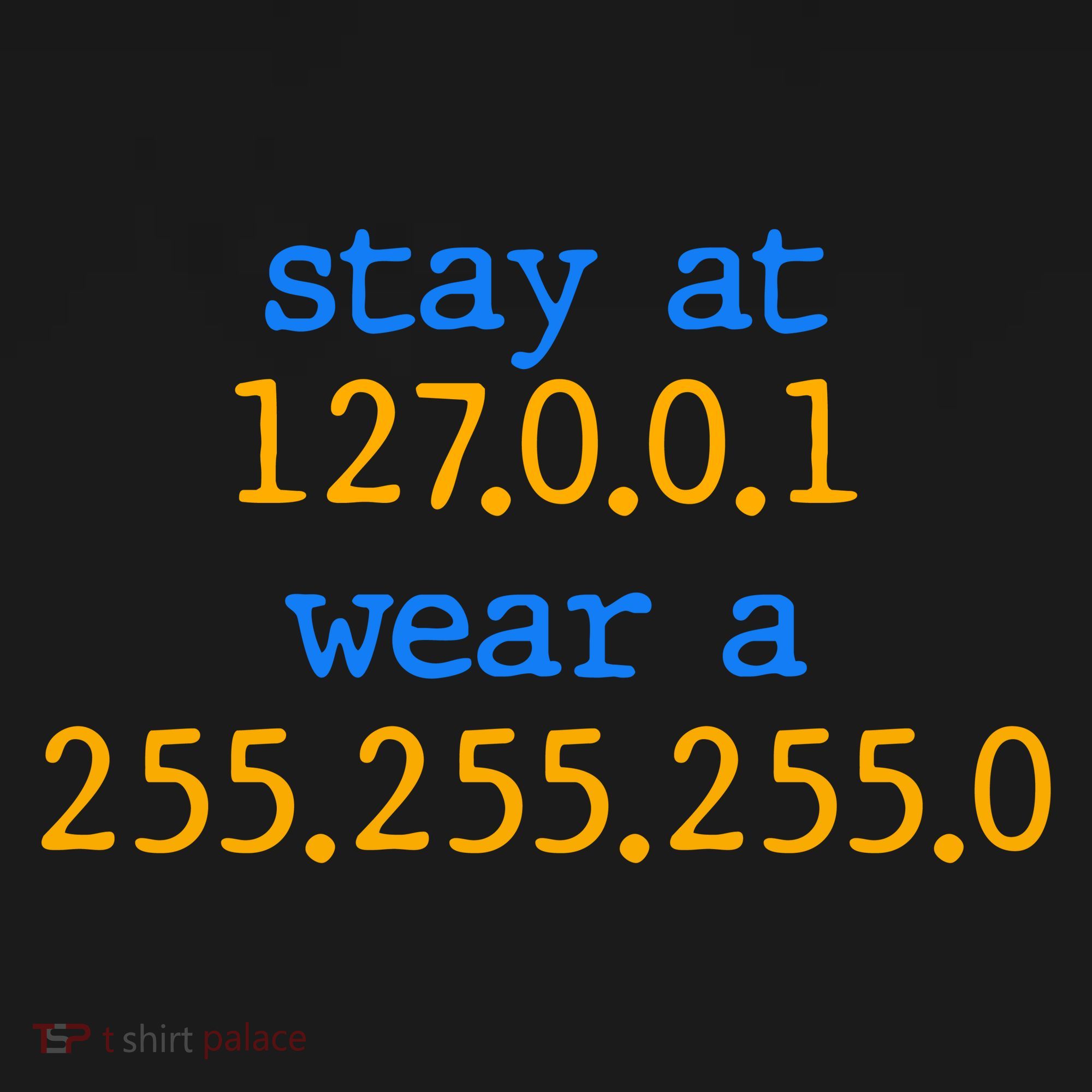 127.0.0.1 255.255.255.0 Code Stay At Home Wear A Face Mask Button