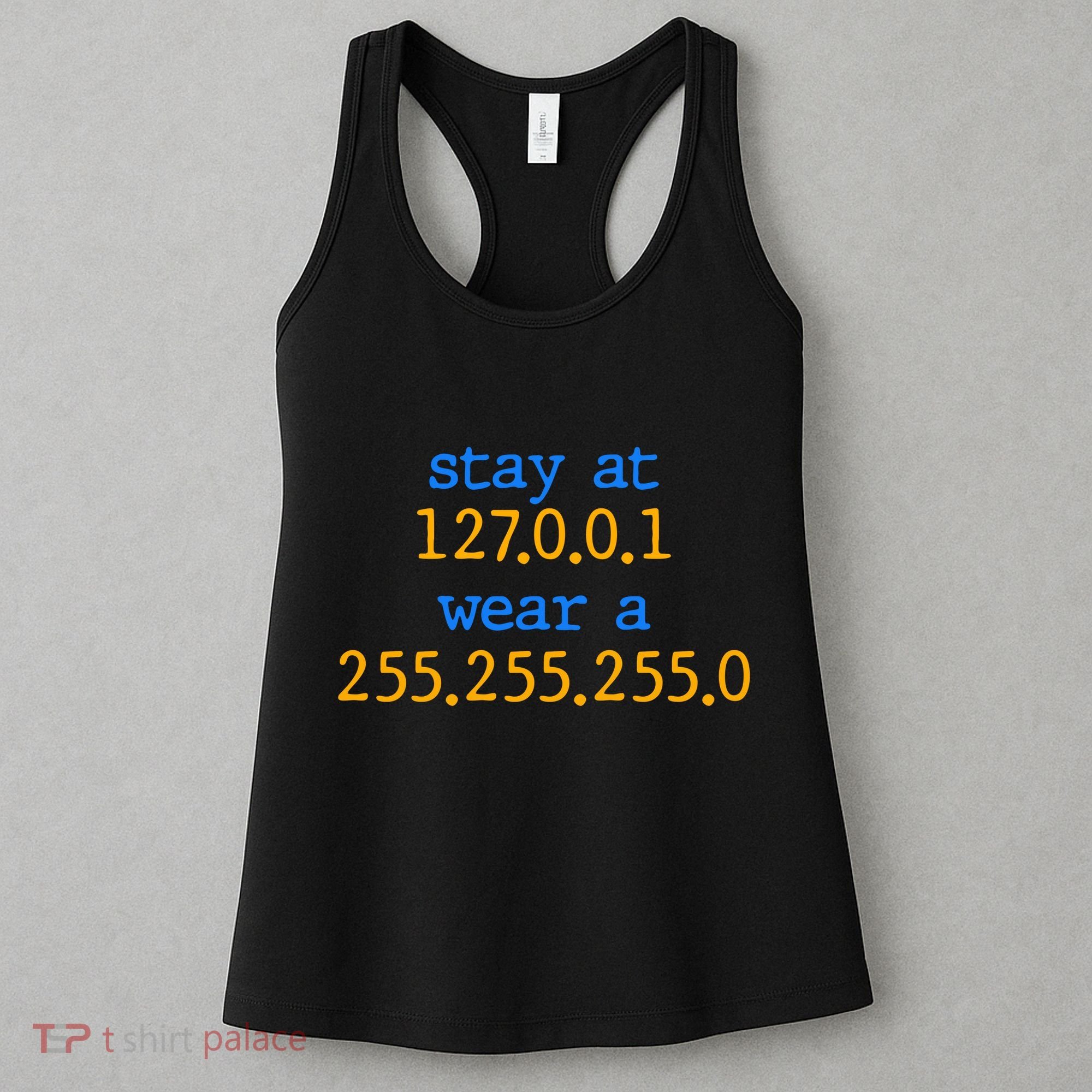 127.0.0.1 255.255.255.0 Code Stay At Home Wear A Face Mask Women's Tank Top