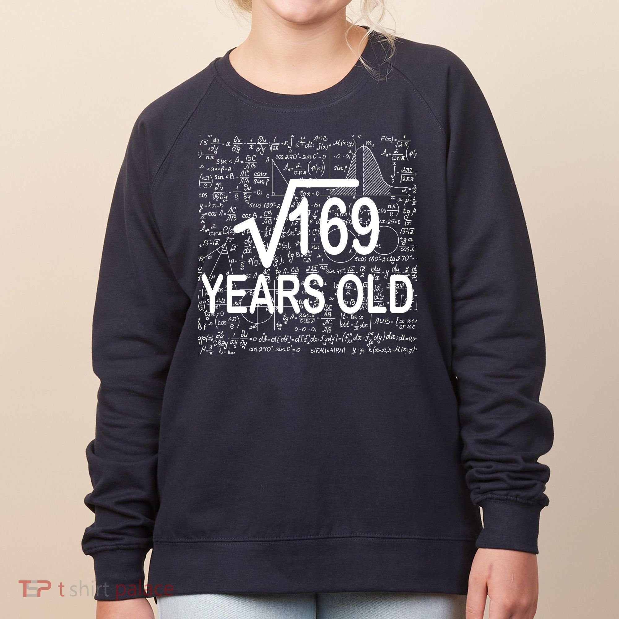 13th Birthday Square Root 169 Math Women's Sweatshirt