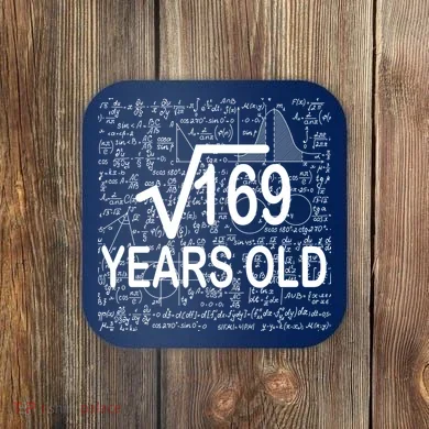 13th Birthday Square Root 169 Math Coaster