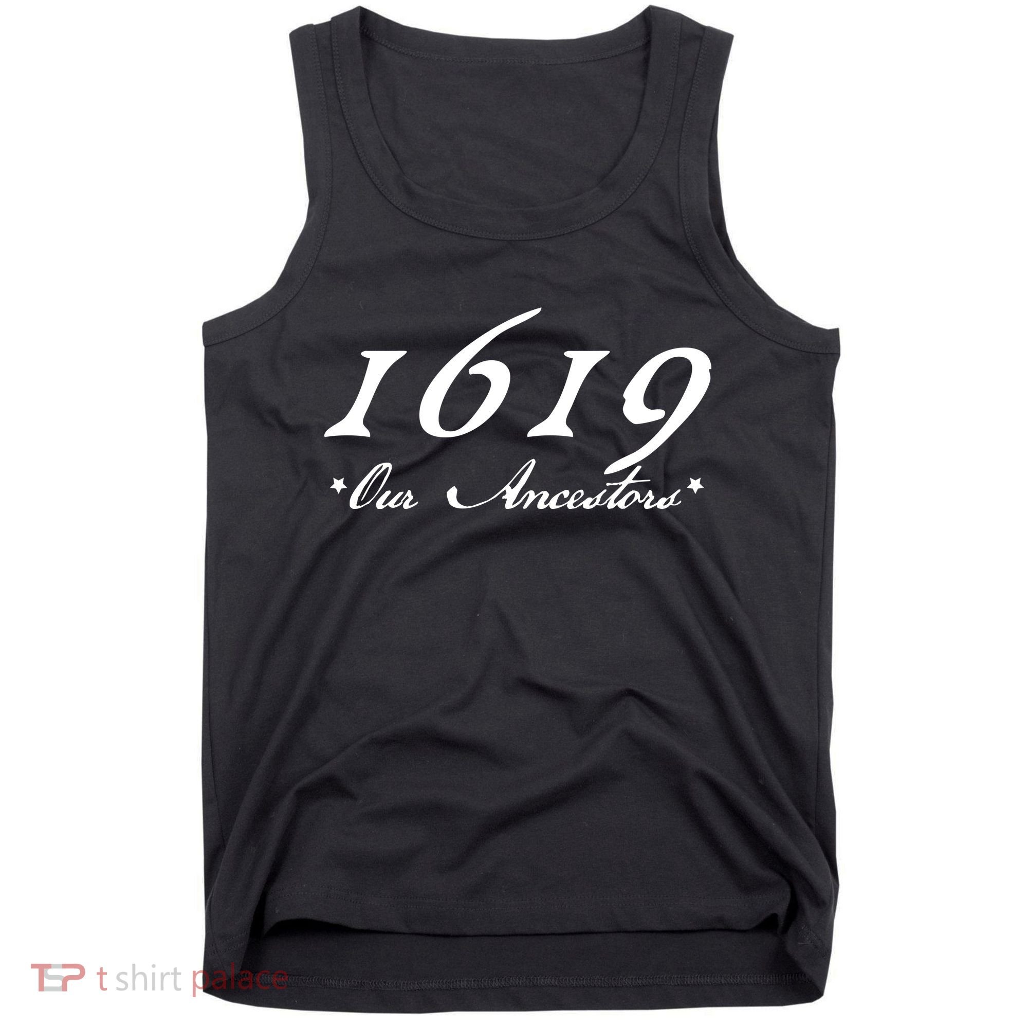 1619 Our Ancestors  Tank Top