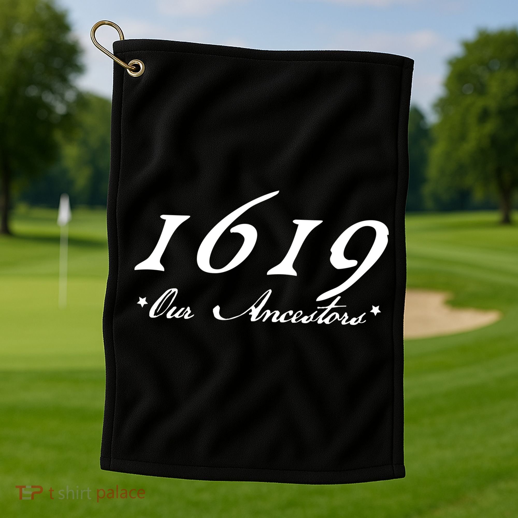 1619 Our Ancestors  Golf Towel
